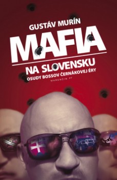  - Mafia na Slovensku